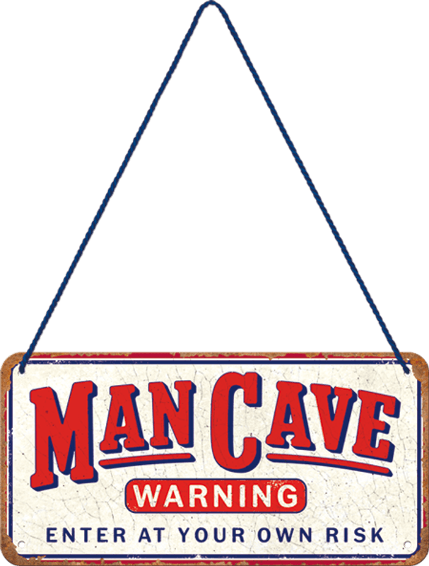 Man Cave Warning
